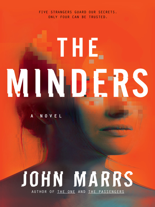 Title details for The Minders by John Marrs - Available